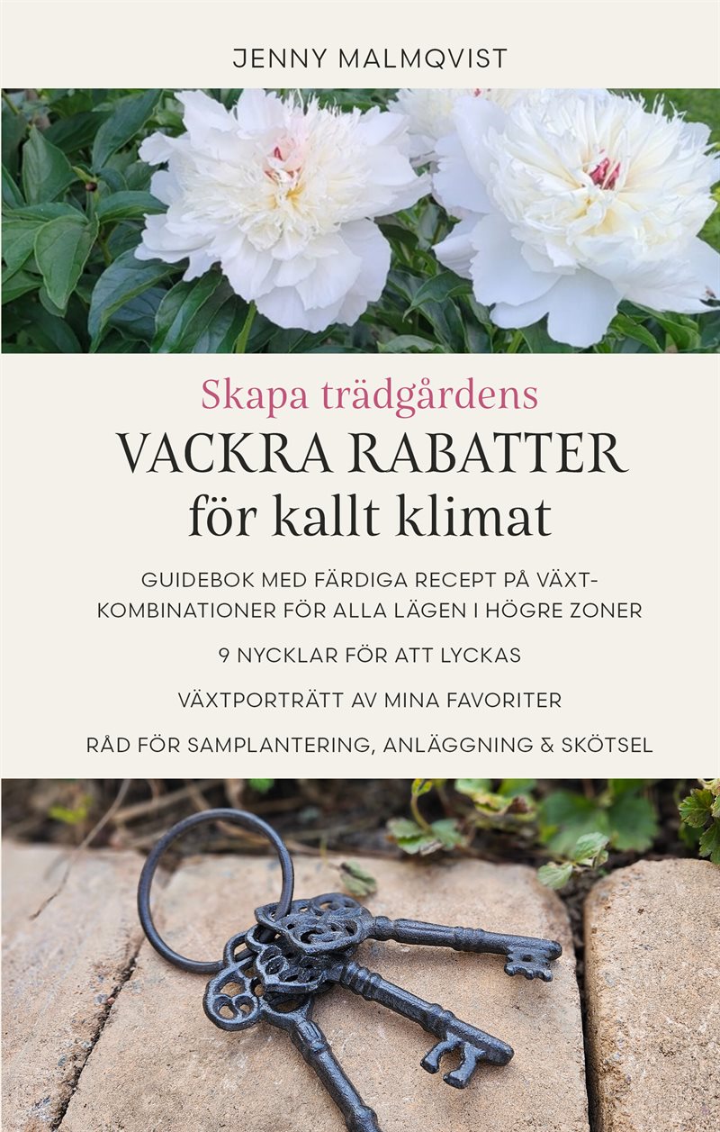 Skapa trädgårdens vackra rabatter för kallt klimat