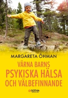 Värna barns psykiska hälsa och välbefinnande